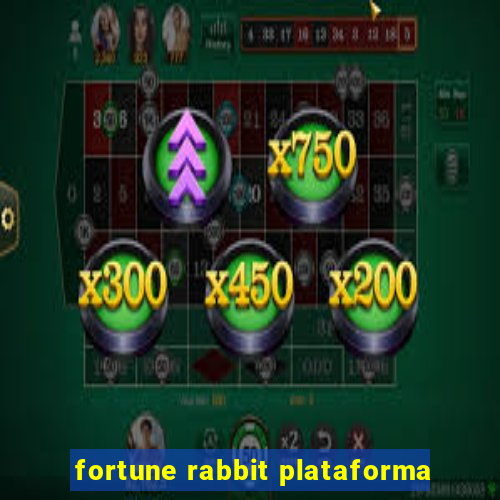 fortune rabbit plataforma